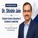Interview with Dr. Shishir Jain on Student-Centric Education & Academic Leadership at Shri Vaishnav Vidyapeeth Vishwavidyalaya